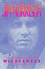 Wilderness: Lost Writings of Jim Morrison