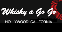 The Whisky A-Go-Go, Los Angeles, CA